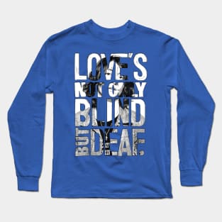 Love's blind Long Sleeve T-Shirt